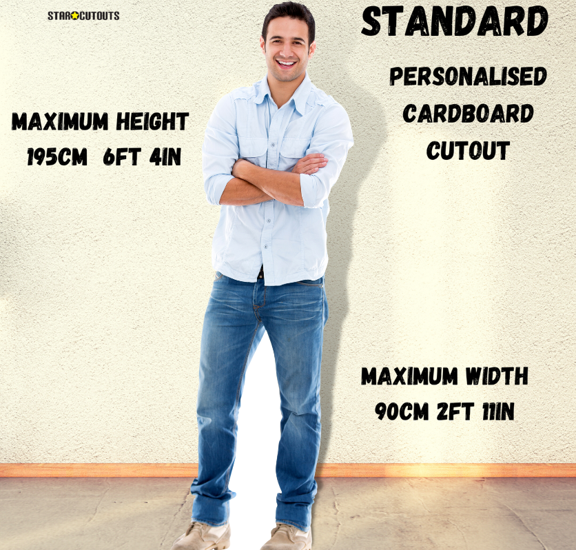 SCCUST1	Custom Cardboard Cut Out Standard  Maximum Height 6ft 4in